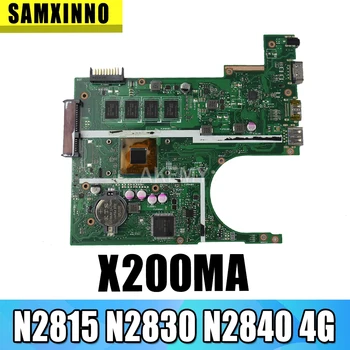 Akemy X200MA de la Placa base De Asus F200M X200M X200MA Portátil de la placa madre Placa base N2815/N2830/N2840 4G de RAM